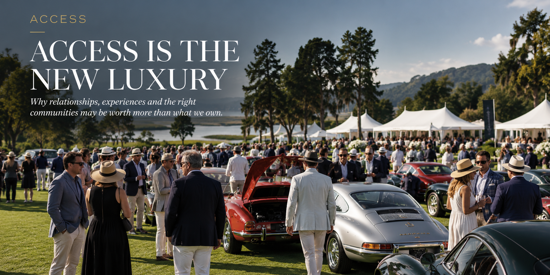 Access Is the New Luxury